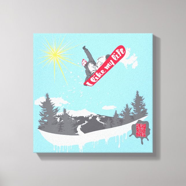 "I like My life" snowboarding canvas Print (Front)
