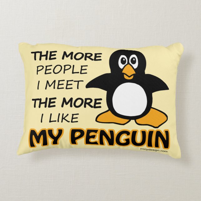 I Like My Penguin More Than People Decorative Cushion (Back)