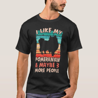I Like My Pomeranian  Pom  Pomeranian T-Shirt