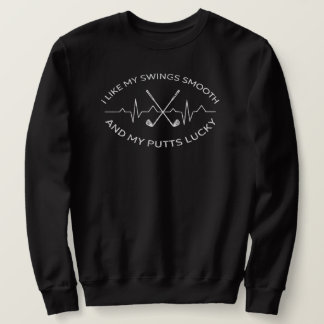 I Like My Putts Lucky Funny Golf Lover Sweatshirt