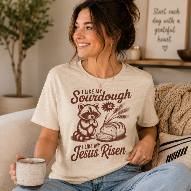 I Like My Sourdough Tri-Blend Shirt (Creator Uploaded)