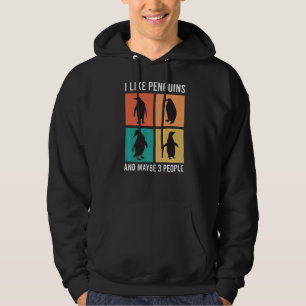I Like Penguins And Maybe 3 People Penguin Sarcasm Hoodie
