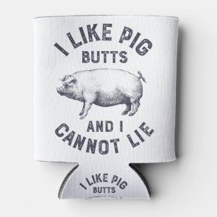 I Like Pig Butts and I Cannot Lie Barbecue Shirt Can Cooler
