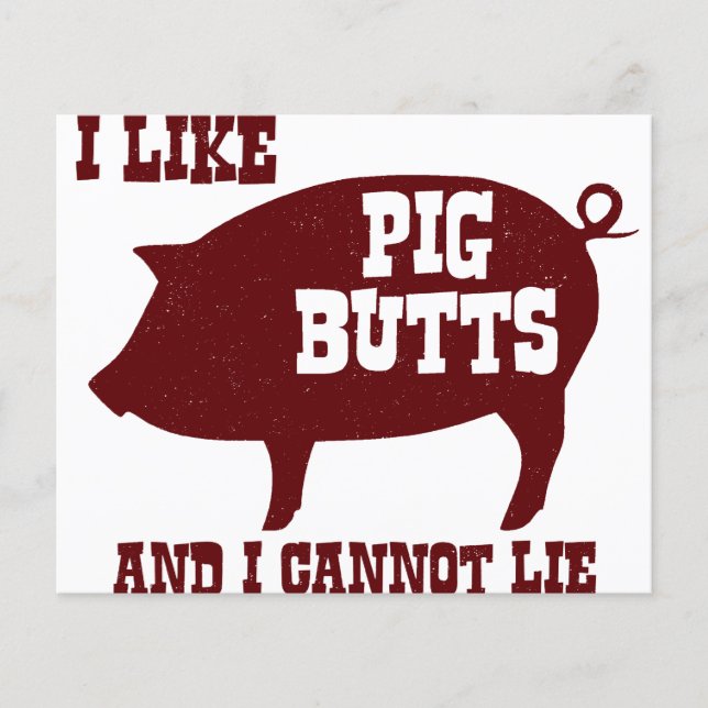 I like Pig Butts and I Cannot Lie BBQ Bacon Flyer (Front)