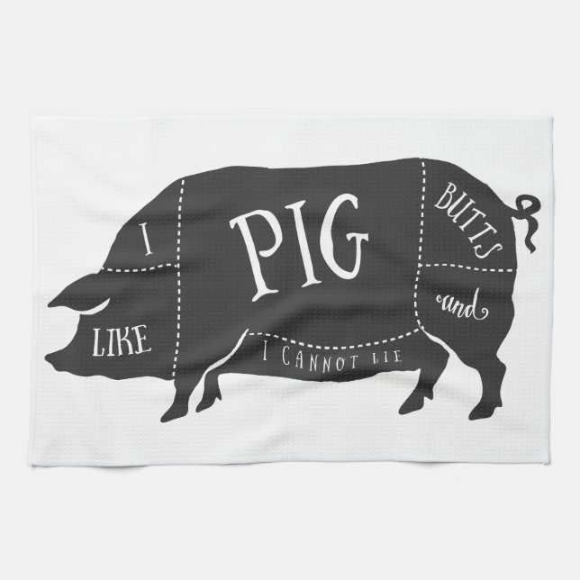 I Like Pig Butts and I Cannot Lie Tea Towel (Horizontal)