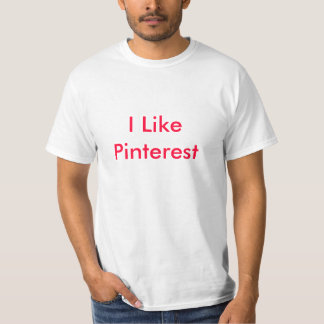 I Like Pinterest T-Shirt
