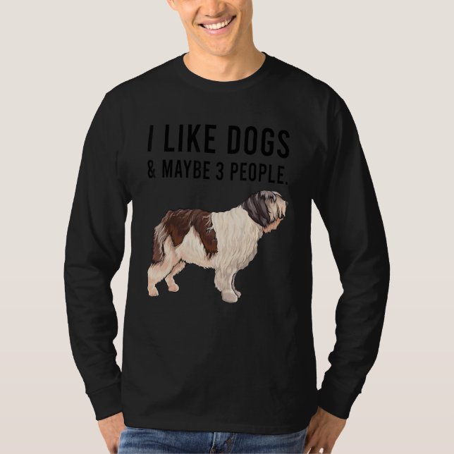 I Like Polish Lowland Sheepdog Dogs And Maybe 3 Pe T-Shirt (Front)