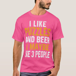 I Like Puzzles And Beer Funny Jigsaw Puzzle Lover T-Shirt