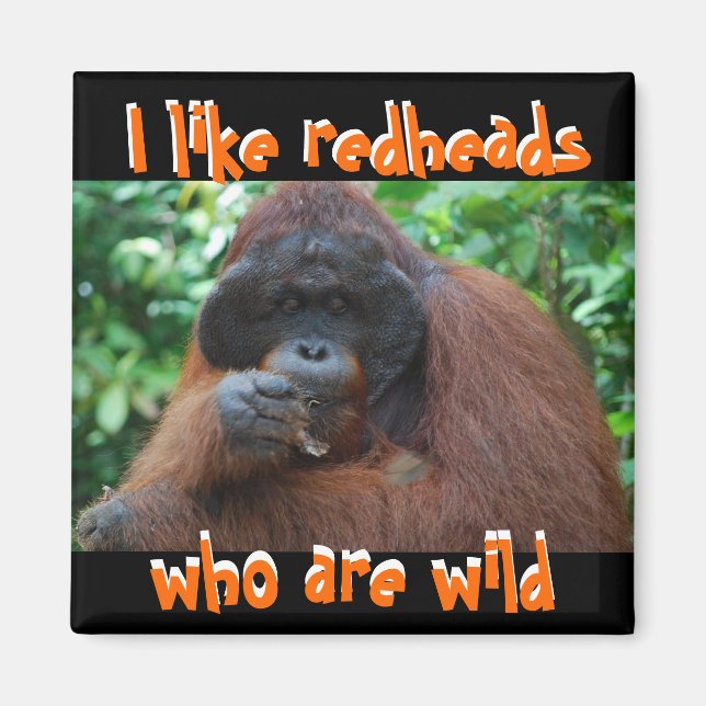 I Like Real Wild Redheads Magnet (Front)