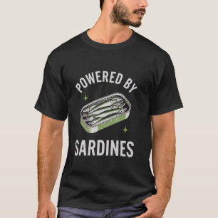 I Like Sardines Powered By Sardines Lover Fishing T-Shirt