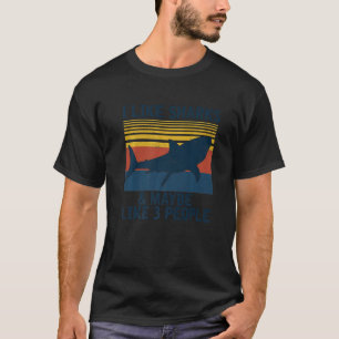 I Like Sharks And Maybe 3 People Shark Vintage T-Shirt