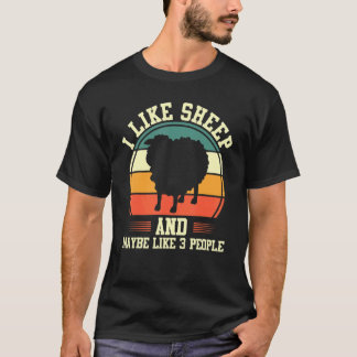 I Like Sheep And Maybe Like 3 People Sheep Farmer T-Shirt