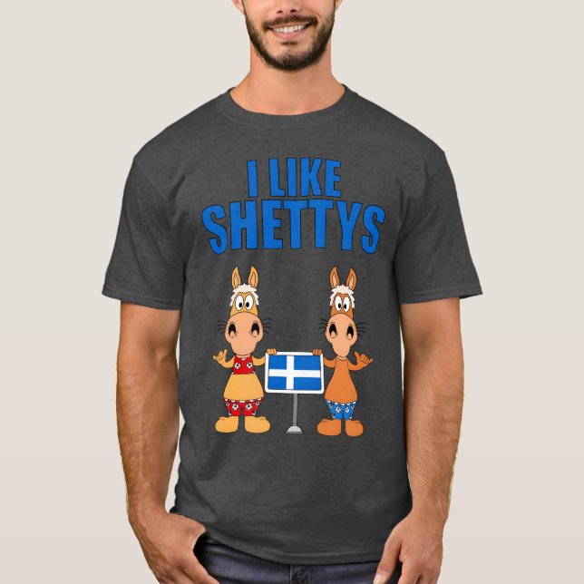 I Like Shettys Horses Pferde Reiten Pferd Horse fa T-Shirt (Front)