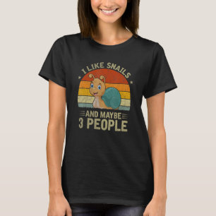 I Like Snails And Maybe 3 People Cool Snail  Retro T-Shirt