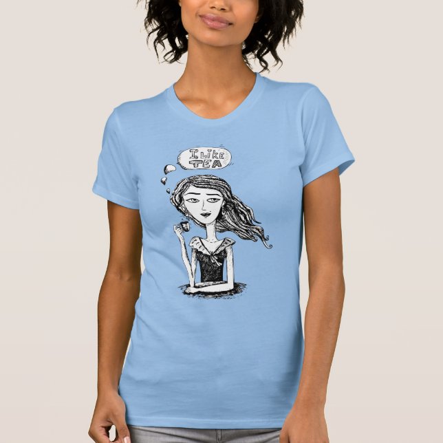 I Like Tea Ink Drawing Girl T-Shirt (Front)