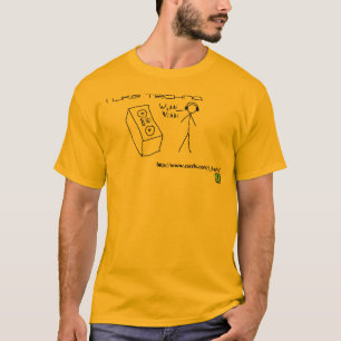 I like techno. T-Shirt
