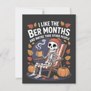 I Like the Ber Months Funny Spooky Skeleton Xmas Card