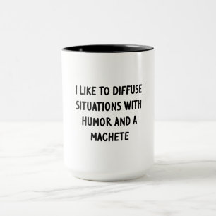 I Like to Diffuse Situations Mug