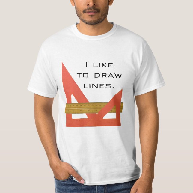 I Like to Draw Lines T-Shirt (Front)