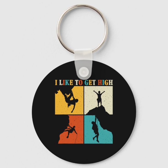 I Like To Get High Rock Climbing Mountain Indoor B Key Ring (Front)