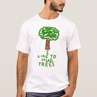 I Like to Hug Trees T-Shirt