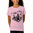 I like to Move it, Move it, Chess, girl's t-shirt,