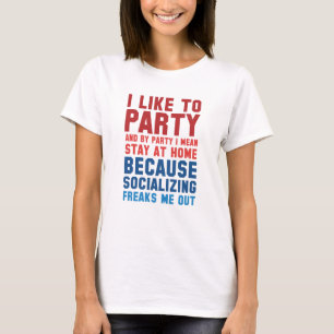 I Like To Party T-Shirt