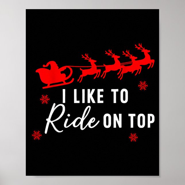 I Like To Ride On Top I Like To Slide Inside Coupl Poster (Front)