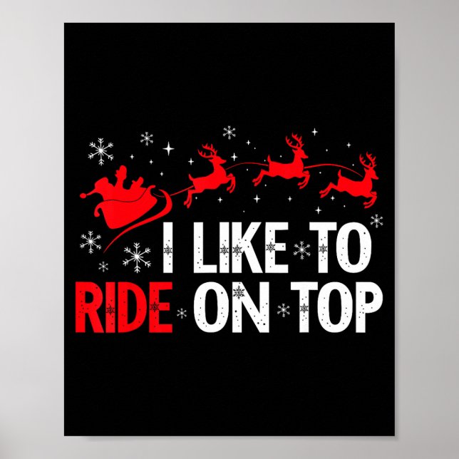 I Like To Ride On Top I Like To Slide Inside Coupl Poster (Front)