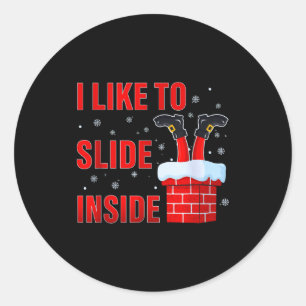 I Like To Slide Inside Funny Christmas Couple Matc Classic Round Sticker