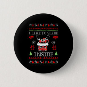 I Like To Slide Inside Funny Santa Couple Matching 6 Cm Round Badge