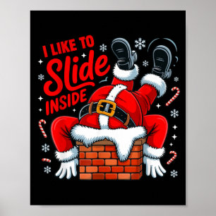 I Like To Slide Inside Funny Santa Couple Matching Poster