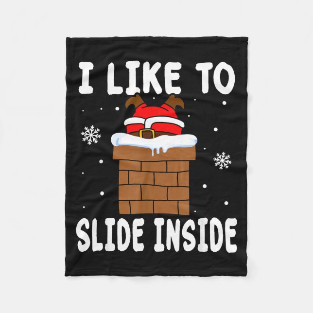 I Like To Slide Inside Funny Xmas Couple  Fleece Blanket (Front)