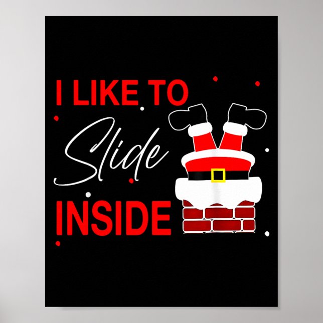 I Like To Slide Inside Funny Xmas Couple Unhinge P Poster (Front)