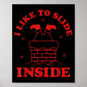 I Like To Slide Inside I Like To Ride On Top Coupl Poster