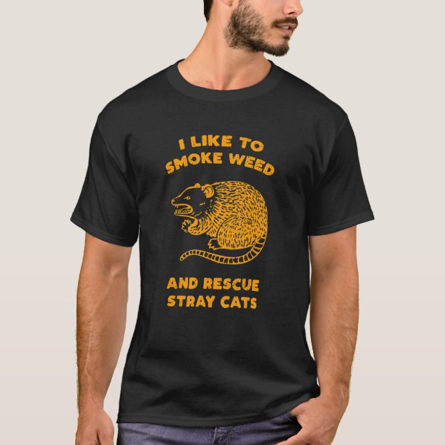 I Like To Smoke Weed And Rescue Cats THC Stoner Me T-Shirt (Front)