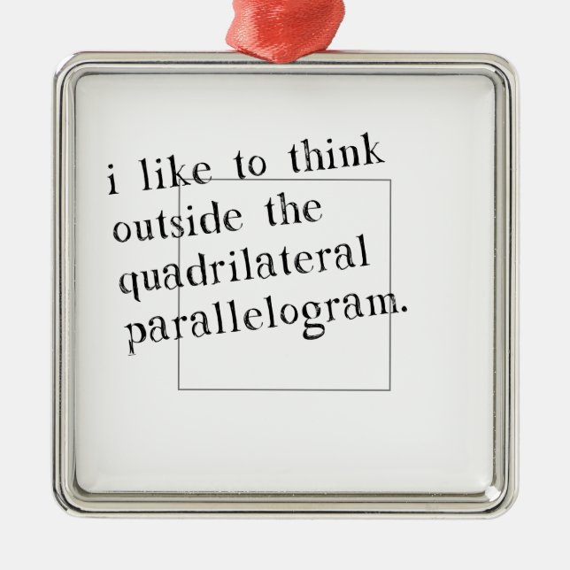 I Like To Think Outside The Box Metal Tree Decoration (Front)