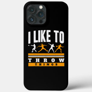I Like To Throw Things Track And Field Thrower iPhone 13 Pro Max Case