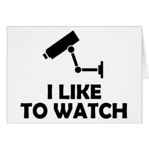 I Like To Watch CCTV Video Camera Recording