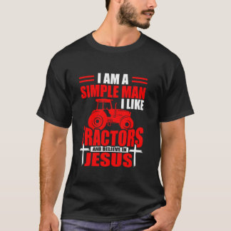 i like Tractors Jesus Christian Farmer tractor dri T-Shirt