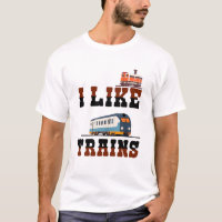 I like trains a lot