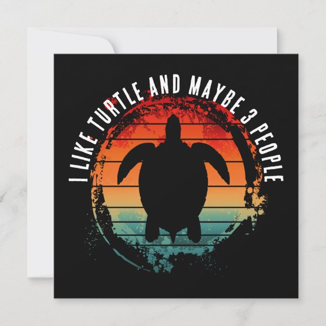 I LIKE TURTLE AND MAYBE 3 PEOPLE INVITATION (Front)