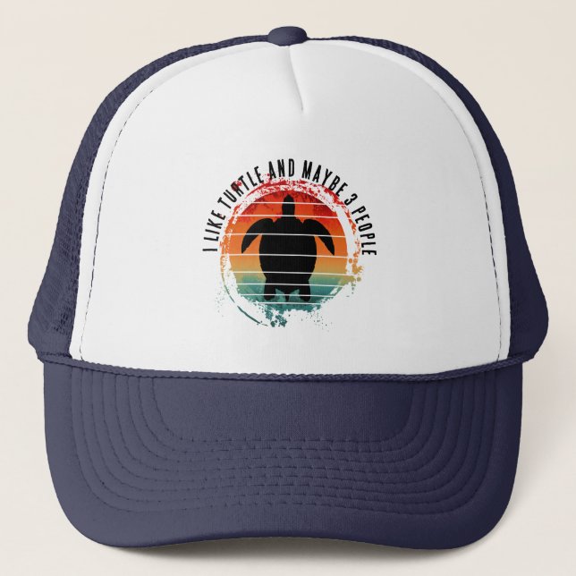I LIKE TURTLE AND MAYBE 3 PEOPLE TRUCKER HAT (Front)