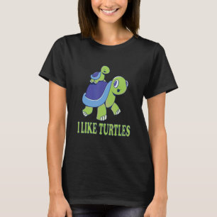 I Like Turtles Tortoise Cute Turtle Mum And Kid Tu T-Shirt