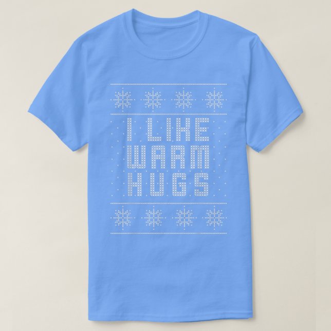 I Like Warm Hugs Ugly Christmas Sweater , Funny Gi (Design Front)