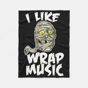 I Like Wrap Music Funny Halloween Mummy Fleece Blanket