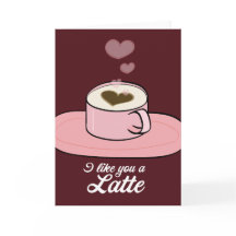 I like you a Latte - Valentine