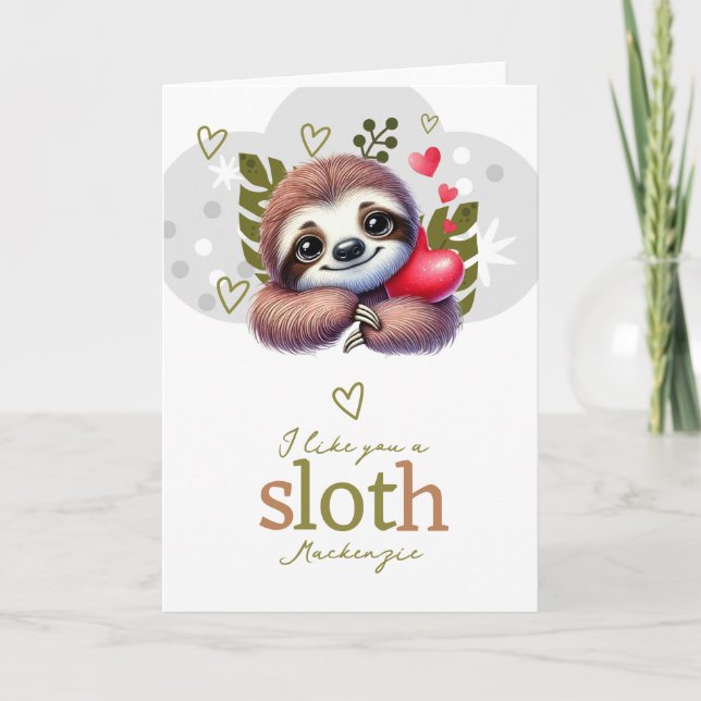 I like you a sloth personalised Valentines Holiday Card (Front)