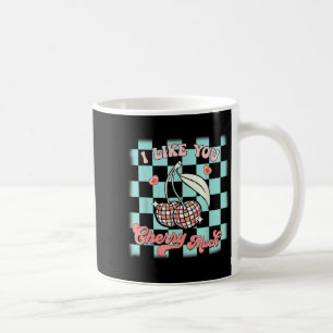 I Like You Cherry Much Funny Retro Love Valentine Coffee Mug