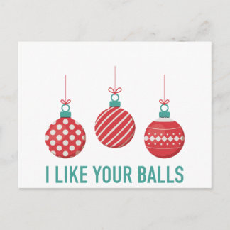 I Like Your Balls Postcard